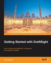 Getting Started with Draftsight, Santos Joao