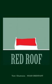 Red Roof, Orenfant Noah