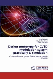 Design prototype for CVSD modulation system practically & simulation, Rasheed Taha