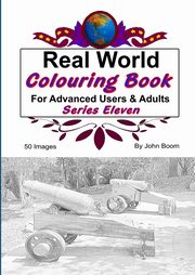 ksiazka tytu: Real World Colouring Books Series 11 autor: Boom John