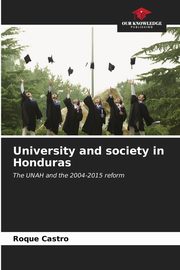 University and society in Honduras, Castro Roque
