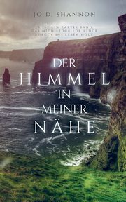 Der Himmel in meiner Nhe, Shannon Jo D.