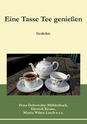 Eine Tasse Tee genieen, Dobrovolny-Mhlenbach Petra