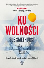 Ku wolnoci, Smethurst Sue