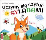 Uczymy si czyta sylabami z liskiem, Michalec Katarzyna