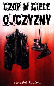 Czop w ciele ojczyzny, Kwanica Krzysztof