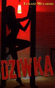 Dziwka, Mularski ukasz