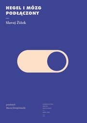 Hegel i mzg podczony, Zizek Slavoj