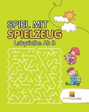 Spiel Mit Spielzeug, Activity Crusades