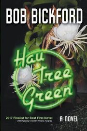 Hau Tree Green, Bickford Bob