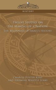 Twelve Studies on the Making of a Nation, Jenks Jeremiah Whipple