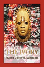 The Ivory, Omoregie Prince Denny U.
