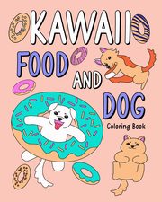 Kawaii Food and Dog Coloring Book, PaperLand