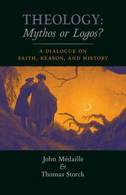 Theology, Medaille John