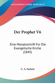 Der Prophet V6, 