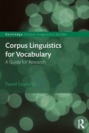 Corpus Linguistics for Vocabulary, Szudarski Pawe