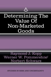 Determining the Value of Non-Marketed Goods, 