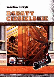 Roboty ciesielskie, Grzyb Wacaw
