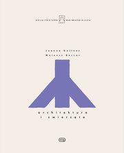 Architektura i zwierzta, Gellner Joanna, Boczar Mateusz