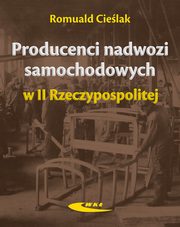 Producenci nadwozi samochodowych w II Rzeczypospolitej, Cielak Romuald