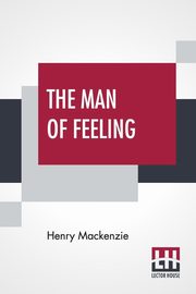 The Man Of Feeling, Mackenzie Henry