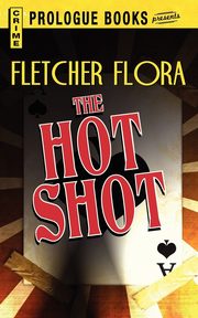 The Hot Shot, Flora Fletcher