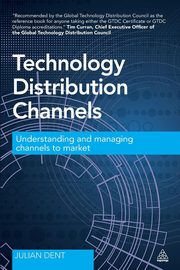 Technology Distribution Channels, Dent Julian