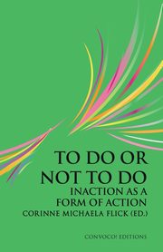 To Do or Not To Do, 