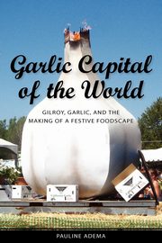 Garlic Capital of the World, Adema Pauline