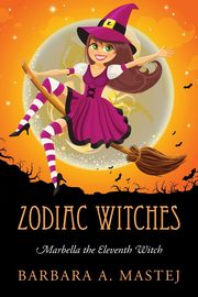 Zodiac Witches, Mastej Barbara A