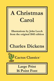 A Christmas Carol (Cactus Classics Large Print), Dickens Charles