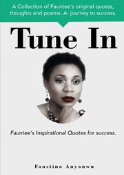 Tune In, Anyanwu Faustina
