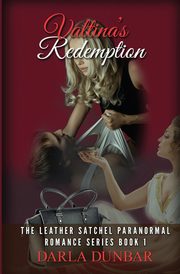 Valtina's Redemption, Dunbar Darla