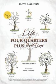 Life, Griffin Floyd L.