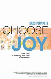 Choose Joy, Plunkett Babs