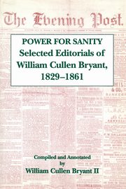 The Power For Sanity, Bryant William Cullen