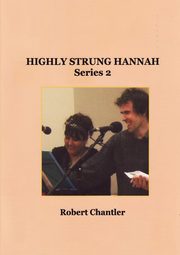 HIGHLY STRUNG HANNAH SERIES 2, Chantler Robert