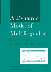 A Dynamic Model of Multilingualism, Herdina Philip