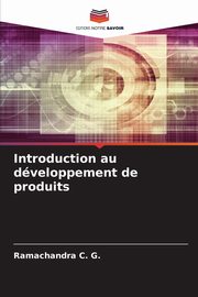 Introduction au dveloppement de produits, C. G. Ramachandra