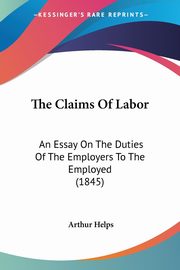 The Claims Of Labor, Helps Arthur