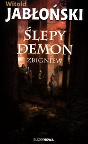 lepy demon Zbigniew, Jaboski Witold