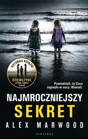 ksiazka tytu: Najmroczniejszy sekret autor: Marwood Alex