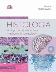 Histologia Podrcznik dla studentw medycyny i stomatologii, 