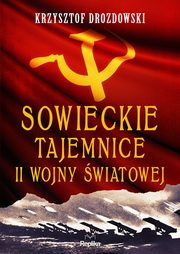 Sowieckie tajemnice II wojny wiatowej, Drozdowski Krzysztof