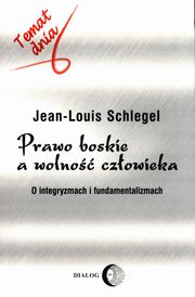 Prawo boskie a wolno czowieka, 	  Schlegel Jean-Louis