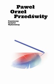 ksiazka tytu: Przedwity autor: Orze Pawe