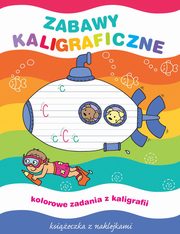 Zabawy kaligraficzne Ksieczka z naklejkami, Lekan Elbieta