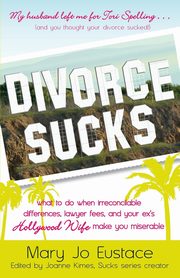 Divorce Sucks, Eustace Mary Jo