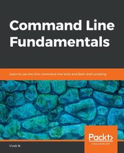 Command Line Fundamentals, N Vivek