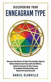 Discovering Your Enneagram Type, Glanville Daniel